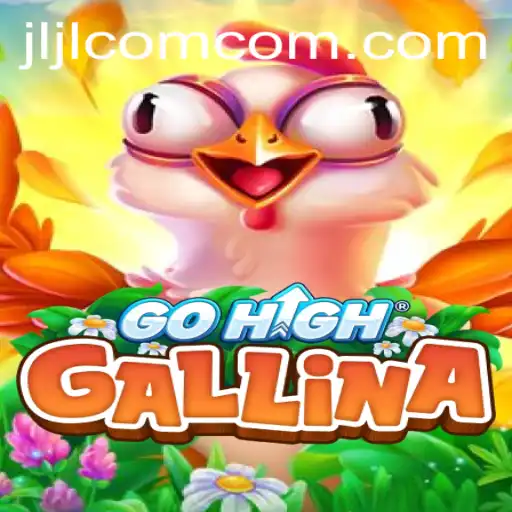 Exploring the Innovative World of GoHighGallina: A Unique Gaming Experience